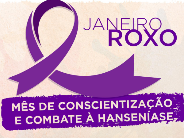 Janeiro Roxo: médico infectologista fala sobre o combate ao estigma da hanseníase