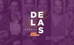 Negócios em Foco:caravana Sebrae Delas promove evento especial para mulheres empreendedoras
