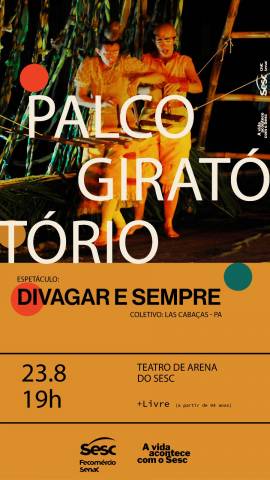 Palco Giratório: espetáculo 