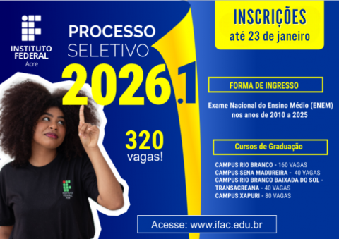 IFAC abre 320 vagas em cursos superiores com notas do Enem a partir de 2010