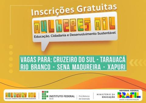 IFAC abre inscrições para cursos gratuitos do Programa Mulheres Mil em todo o Acre