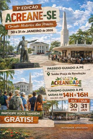 Circuito Histórico das Praças – Acreane-se convida moradores e visitantes a redescobrirem Rio Branco